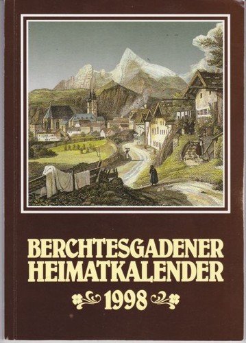 Berchtesgadener heimatkalender - berchtesgadener,