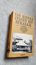 Von Hinterindien bis Surabaja - Forscher und Abenteurer in Südostasien.  Erdmann
