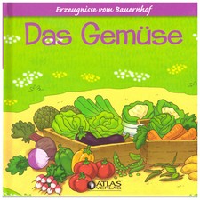 Erzeugnisse vom Bauernhof - Das Gemüse