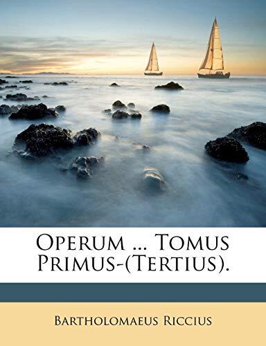 Riccius operum tomus - operum, ...