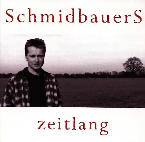 Schmidbauers zeitlang - schmidbauers,