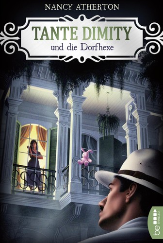 Tante dimity und die - tante, dorfhexe