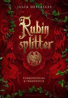 Rubinsplitter funkenschlag - rubinsplitter:,