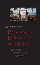 Der knarzige Busfahrer und die