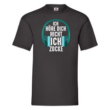 Ich hör dich nicht ich Zocke | Zocker | Gamer | Gaming T-Shirt Schwarz