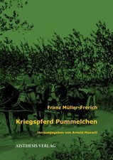 Kriegspferd Pummelchen | Franz