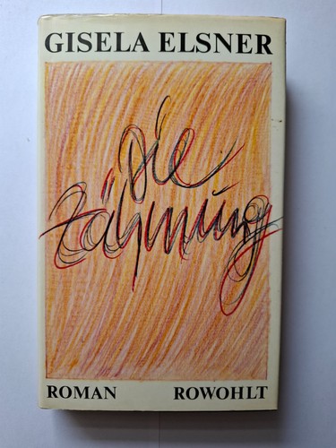 Die zähmung gisela elsner - zähmung,