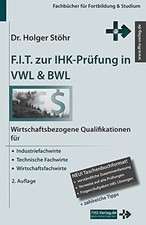F.I.T. zur IHK-Prüfung in VWL  BWL: Wirtschaftsbez... | Buch | Zustand sehr gut
