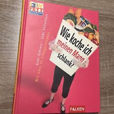Low Fat 30. Wie koche ich meinen Mann schlank? Buch, guter Zustand 