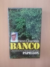 HENRI CHARRIERE - Banco | Die weiteren Abenteuer des Papillon (Hardcover)