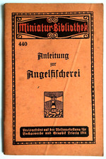 Miniatur Bibliothek 440 Anleitung zur Angelfischerei