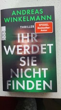 ihr werdet sie nicht finden andreas winkelmann