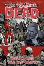 WALKING DEAD Bd. 31 Verdorben