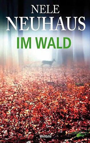 Wald nele neuhaus - -,