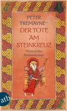 Peter Tremayne Der Tote am