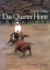 Das Quarter Horse: Historie