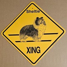 Schild / Roadsign "Sheltie Xing" (Sheltie Crossing), Shetland Sheepdog