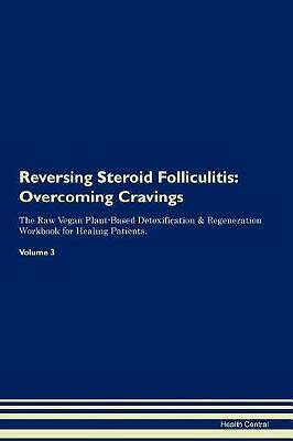 Reversing steroid - reversing,