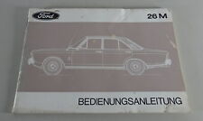 Betriebsanleitung / Handbuch Ford 26 M P7 von 10/1970