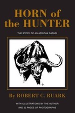 Horn of the Hunter, Ruark, R