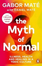 The Myth of Normal: Illness