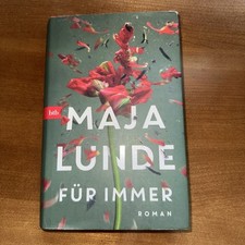 Maja Lunde, Für Immer