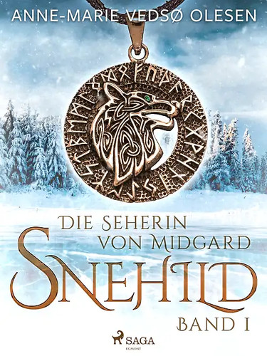 Snehild die seherin von - die,