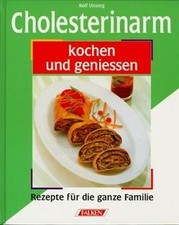Cholesterinarm kochen und