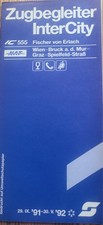 ÖBB Ihr Zugbegleiter IC 555 "  Fischer von Erlach "  Wien- Spielfeld Straß  1991