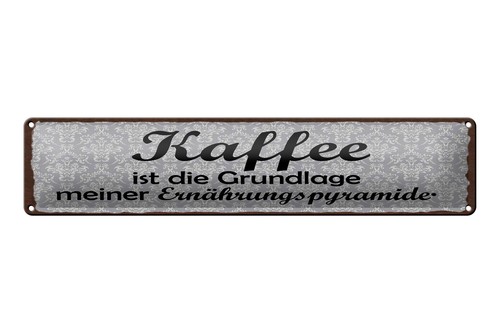 Blechschild spruch 46x10 - blechschild,