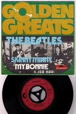 7" THE BEATLES SKINNY MINNY / MY BONNIE Polydor 2135 501 D 1981 Golden Gr. mint 