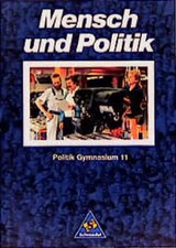 Mensch und Politik - Ausgabe 1994. Schülerband 11