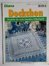 Diana Deckchen Nr. 36 - Modelle für viele Stunden Häkelspaß
