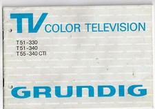 Grundig TV Color Television - Bedienungsanleitung T51-330-340-T55-340 CTI