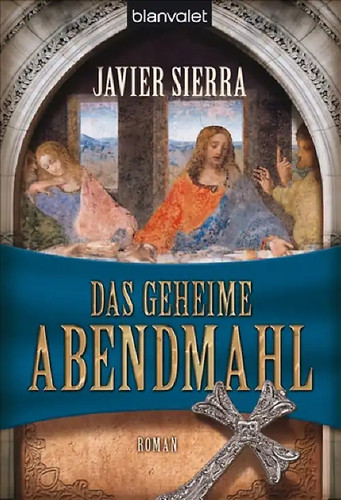 Das geheime abendmahl - geheime,