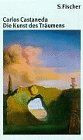 Die Kunst des Träumens von Castaneda, Carlos | Buch | Zustand gut