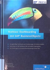 Xcelsius: Dashboarding mit SAP BusinessObjects. SAP press Hecht, Sonja, Jörg Sch