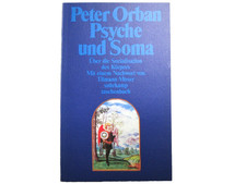 Peter Orban: Psyche und Soma. Suhrkamp Taschenbuch 1988.