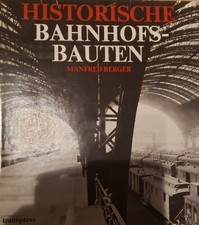 Historische Bahnhofsbauten