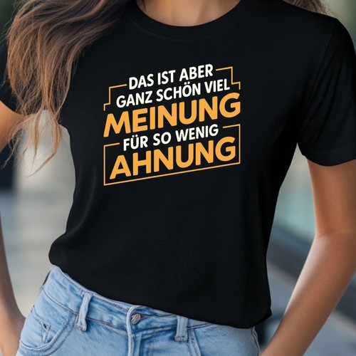 Frauen shirt meinung ahnung - frauen, t-shirt