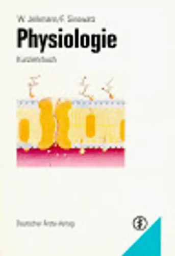 Physiologie kurzlehrbuch - physiologie.,