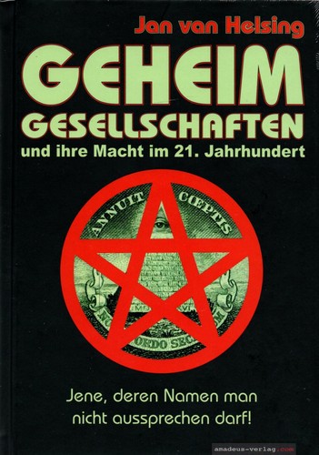 Geheimgesellschaften und ihre - und,