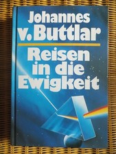 REISEN IN DIE EWIGKEIT - Johannes von Buttlar - 1994