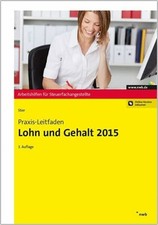 Praxis-Leitfaden Lohn und Gehalt 2015 Buch NWB Verlag