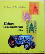 Altes Reklame Blechschild Oldtimer Traktor Eicher Schmalspur 28 PS 40x33cm