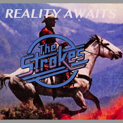 The strokes reality awaits - the, /