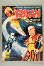 Trigan Bd 21: Der gefangene von Zerst. Hethke. 1993.