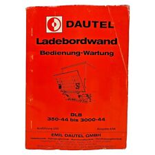 Dautel DLB 350 - 3000-44 Ladebordwand Bedienung Betriebsanleitung Wartung 1994