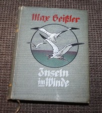 Geissler, Max: Inseln im Winde. Ein Halligroman.1907 alte Schrift Buch