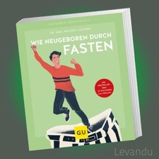 WIE NEUGEBOREN DURCH FASTEN |